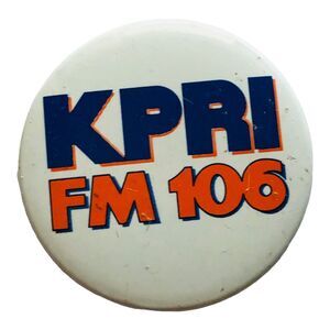 VINTAGE PROMO PINBACK BUTTON Pin KPRI FM 106 RADIO STATION West coast Cali